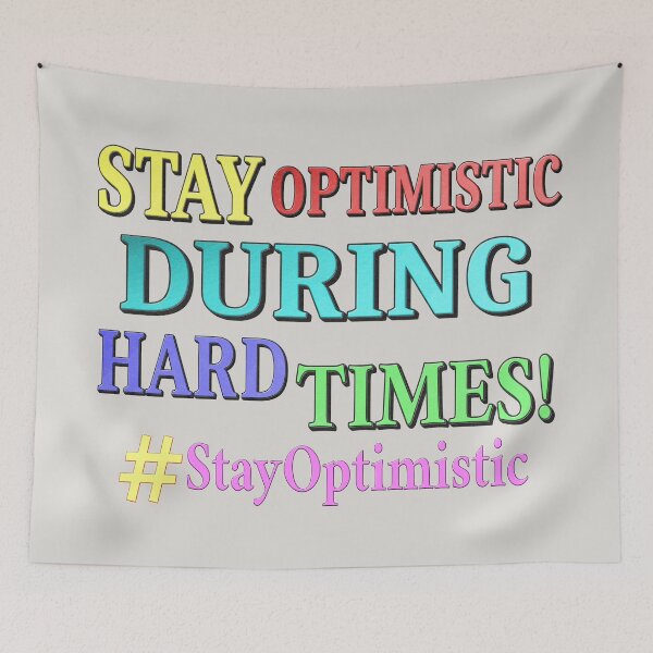 Item preview, "STAY OPTIMISTIC" Cute Design. Buy Now designed and sold by Health And Fitness Posts e-Store.