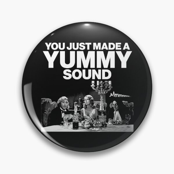 Item preview, You Just Made a Yummy Sound designed and sold by acquiesce13.