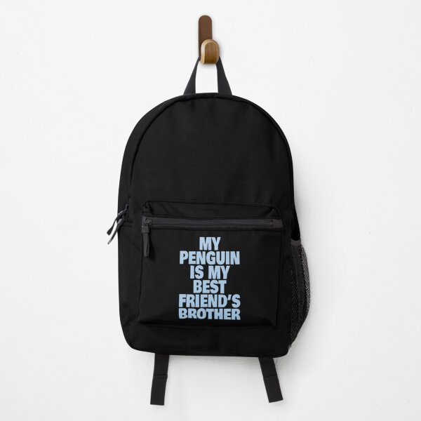 Item preview, My Penguin Is My Best Friend’s Brother (Funny Quote) designed and sold by SassyClassyMe.