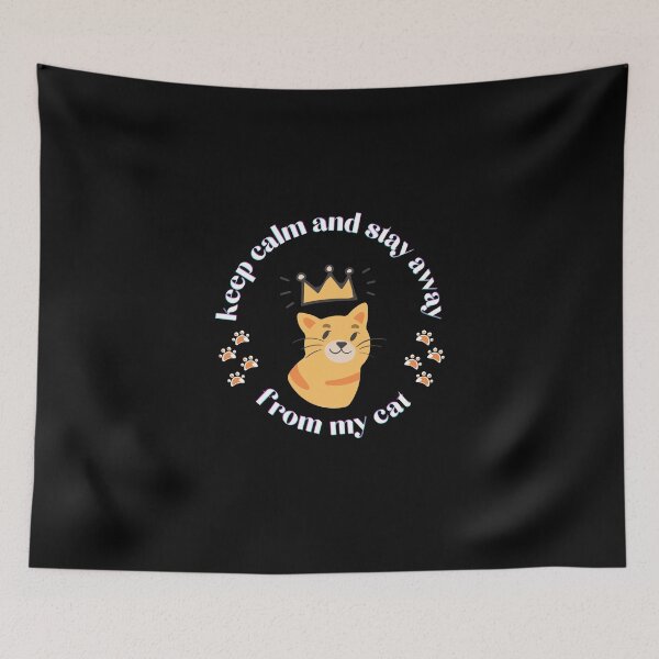Artikelvorschau, Bleib ruhig und bleib weg von meiner Katze, bleib ruhig und liebe, bleib ruhig entworfen und verkauft von Designting.