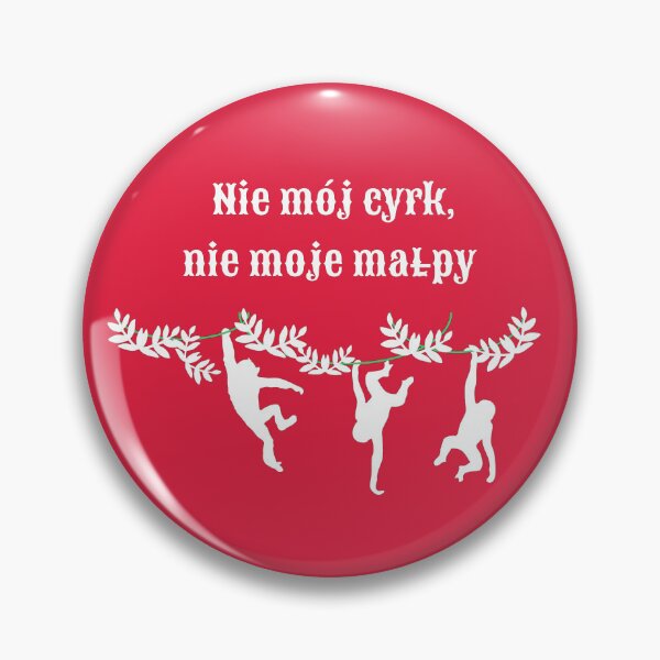 Item preview, "Not My Circus, Not My Monkeys" in red designed and sold by TheresaSapphire.