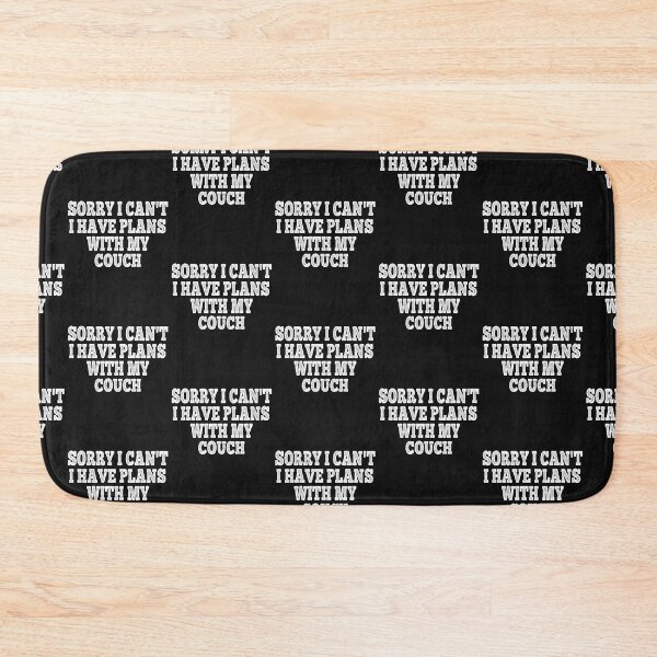 Item preview, Funny Sorry I Can't I Have Plans With My Couch designed and sold by Theparticular.