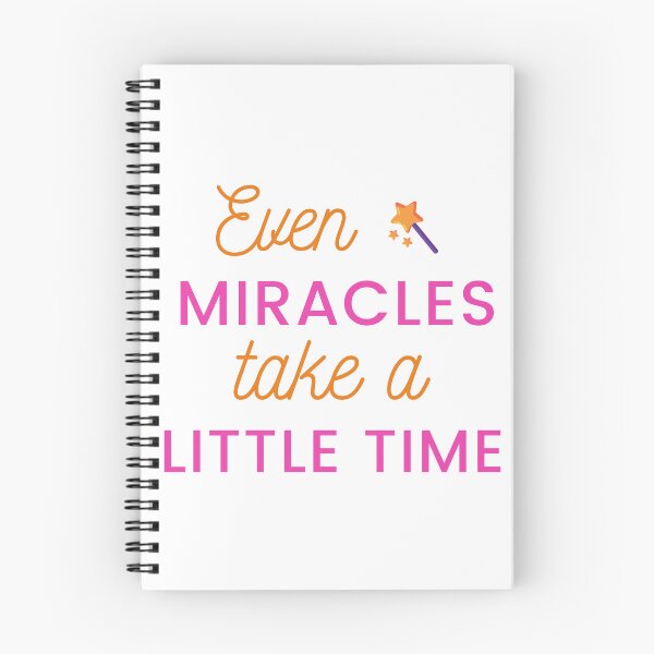 Item preview, even miracles take a little time designed and sold by DoraHappy.