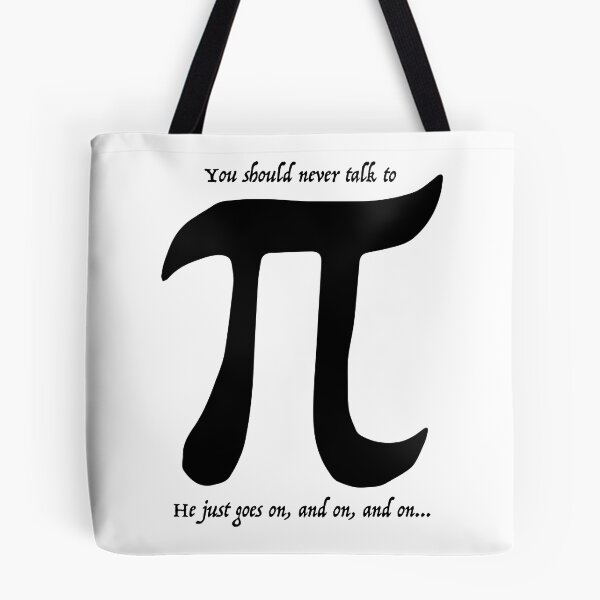 Item preview, You Should Never Talk to Pi designed and sold by 451Design.