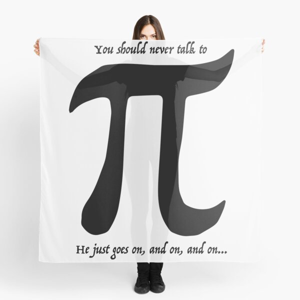 Item preview, You Should Never Talk to Pi designed and sold by 451Design.