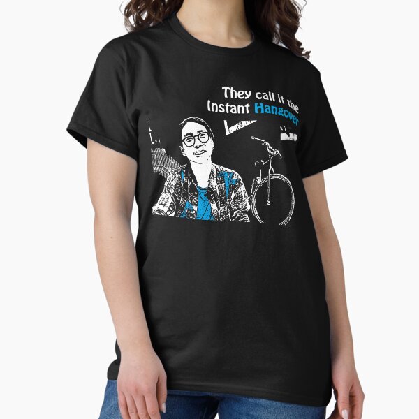 They Call it the Instant Hangover Classic T-Shirt
