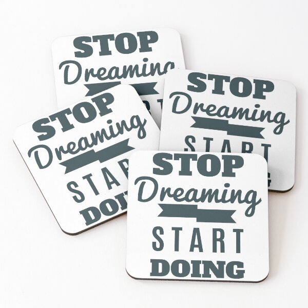Item preview, Stop Dreaming Start Doing Right, Motivational Quote To The Success designed and sold by podekom.