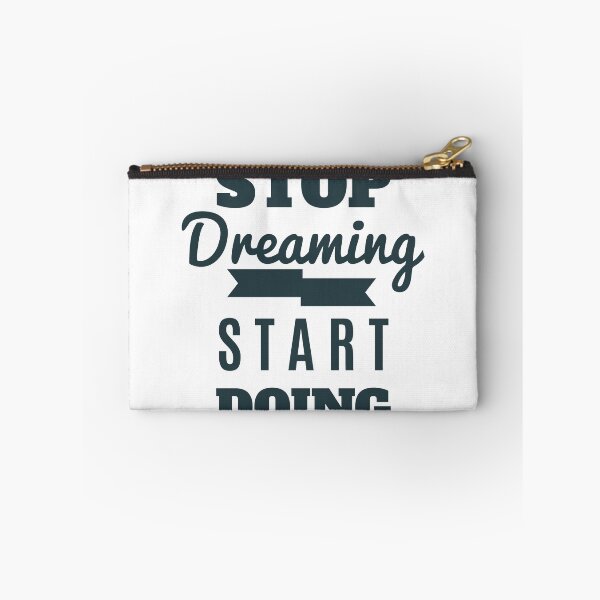 Item preview, Stop Dreaming Start Doing Right, Motivational Quote To The Success designed and sold by podekom.