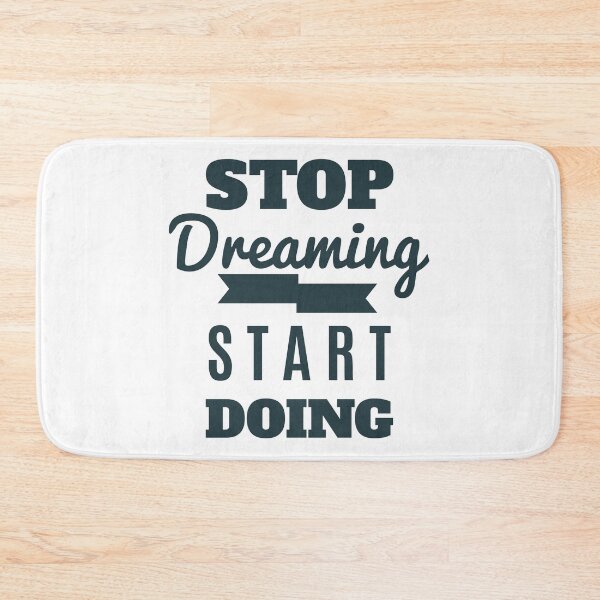 Item preview, Stop Dreaming Start Doing Right, Motivational Quote To The Success designed and sold by podekom.