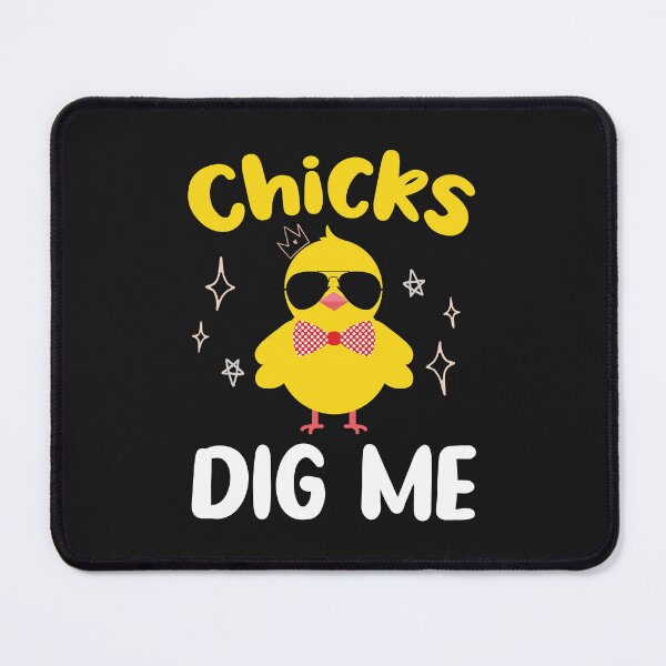 Item preview, Chicks dig me funny Easter humor designed and sold by SweetLog.