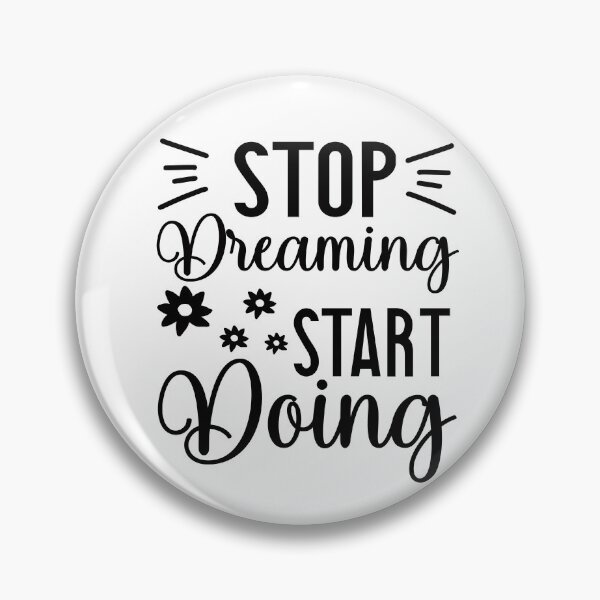 Item preview, Stop Dreaming Start Doing Right, Motivational Quote Sticker designed and sold by podekom.