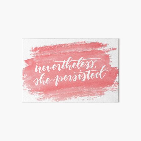 Nevertheless, she persisted (coral) Art Board Print