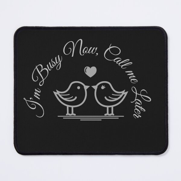 Item preview, I'm busy now, call me later  designed and sold by KokoDesigns145.