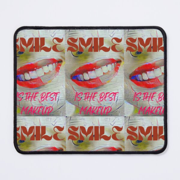 Item preview, Smile is the best make up with dark red wording shown teeth designed and sold by Bekindtome.