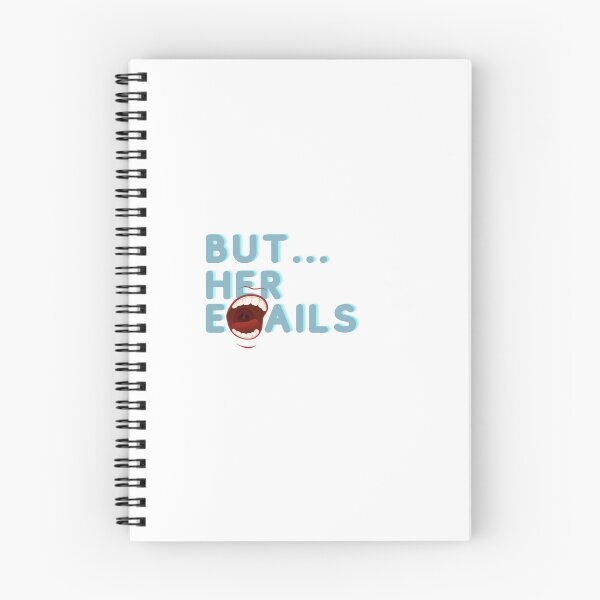 Item preview, But Her Emails designed and sold by Levated.