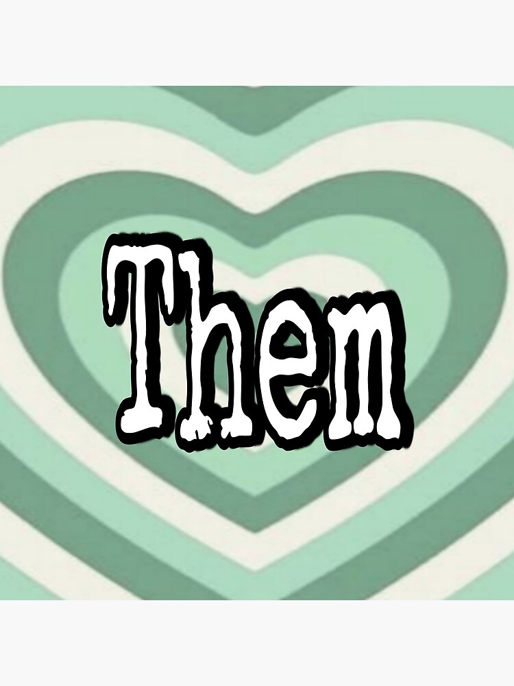 Green Heart Gender Neutral Pronouns Poster By Pronouns R Us Redbubble 1132