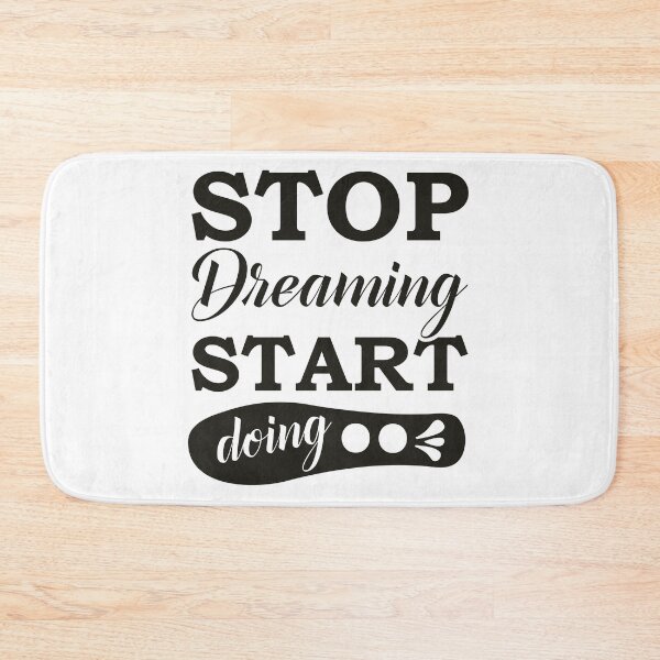 Item preview, Stop Dreaming Start Doing , Motivational Quote To The Success designed and sold by podekom.