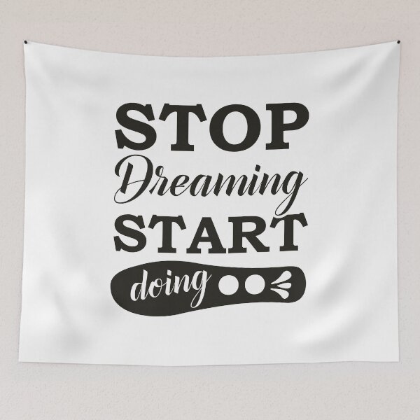 Item preview, Stop Dreaming Start Doing , Motivational Quote To The Success designed and sold by podekom.