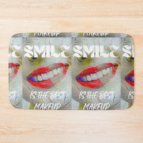 Item preview, Smile is the best make up with white wording shown teeth designed and sold by Bekindtome.
