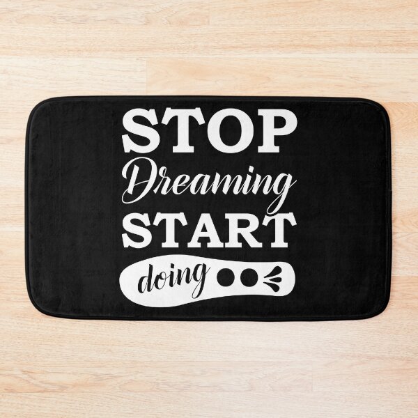 Item preview, Stop Dreaming Start Doing , Motivational Quote  designed and sold by podekom.
