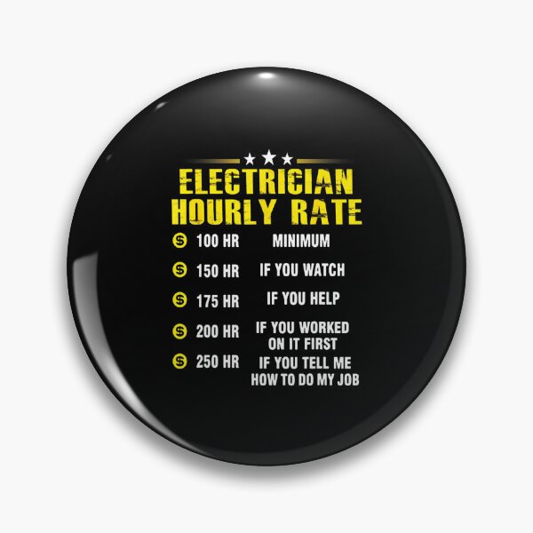 Item preview, Electrician hourly Rate - for Electricity lovers designed and sold by TeesLina.