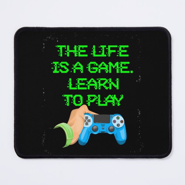 Item preview, The Life ia a Game... designed and sold by BigDaddyStore.