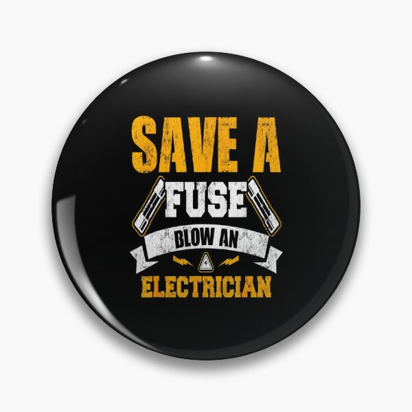 Item preview, save a fuse blow an Electrician - for Electricity lovers designed and sold by TeesLina.