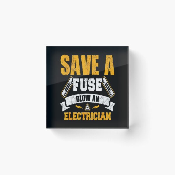 Item preview, save a fuse blow an Electrician - for Electricity lovers designed and sold by TeesLina.