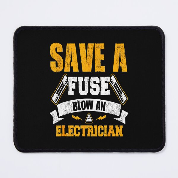 Item preview, save a fuse blow an Electrician - for Electricity lovers designed and sold by TeesLina.