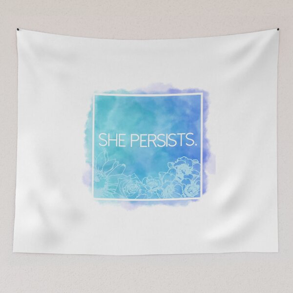 Item preview, She Persists. designed and sold by Olivia Rose Michaels.