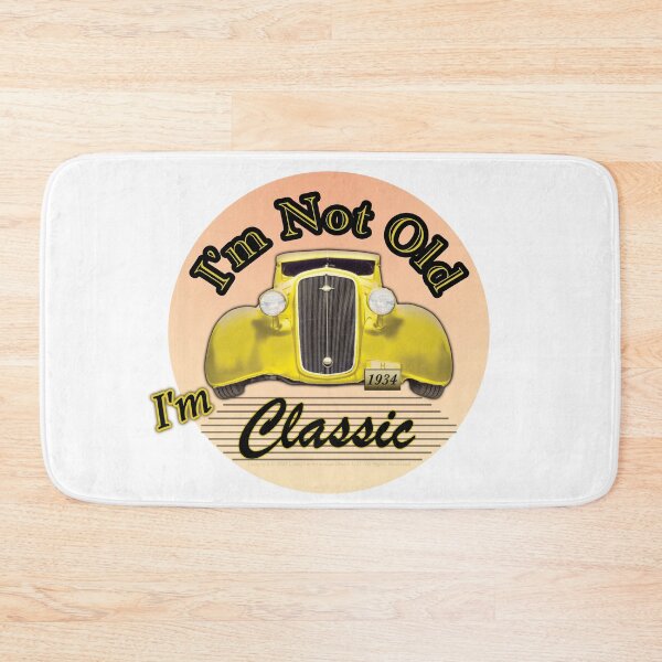 Item preview, I'm Not Old - Classic Hot rod designed and sold by GnuArt.
