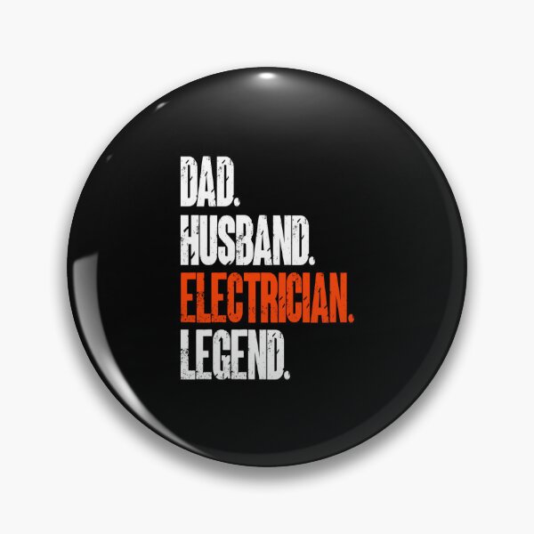 Item preview, Dad . Husband . Electrician . Legend- for Electricity lovers designed and sold by TeesLina.