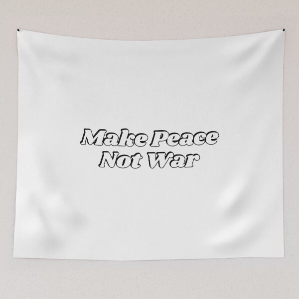 Item preview, Make Peace Not War designed and sold by Inspirationmotivation.