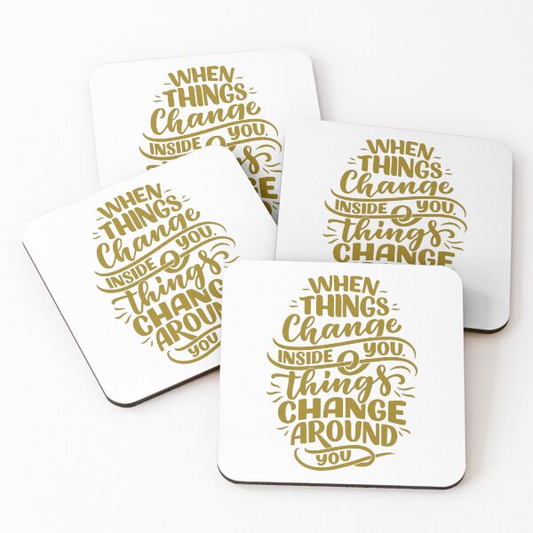 Item preview, When Things Change Inside You ,Things Changes Around You designed and sold by MiarCo.