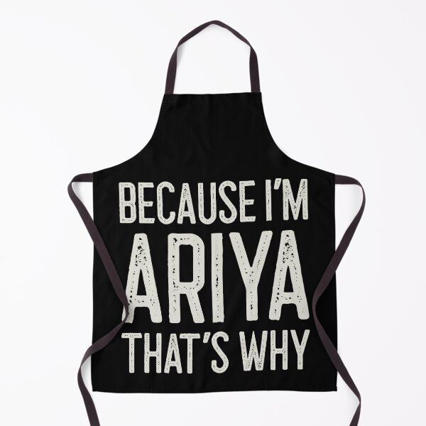Item preview, Because I’m Ariya That’s Why Funny Personalized Name designed and sold by MariosNydras.
