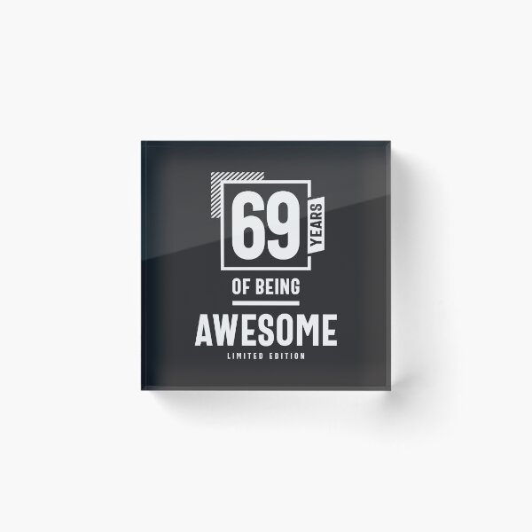 Item preview, 69 Years Of Being Awesome - 69th Birthday designed and sold by cidolopez.