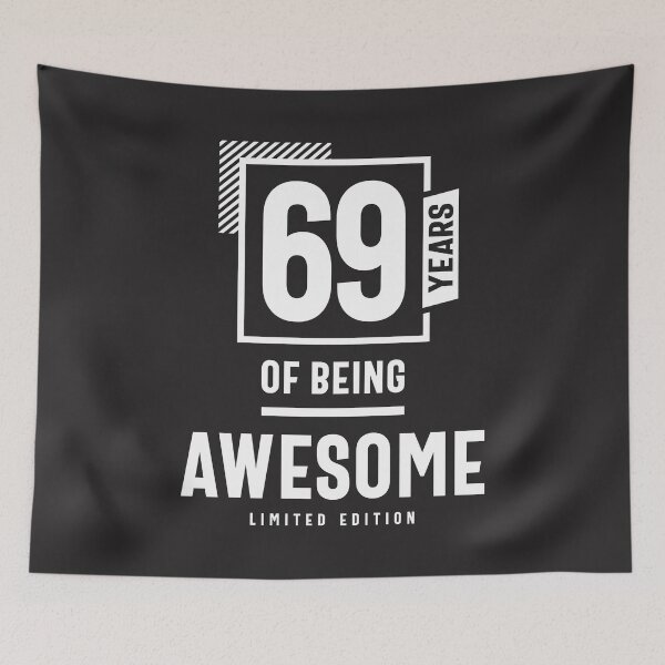 Item preview, 69 Years Of Being Awesome - 69th Birthday designed and sold by cidolopez.