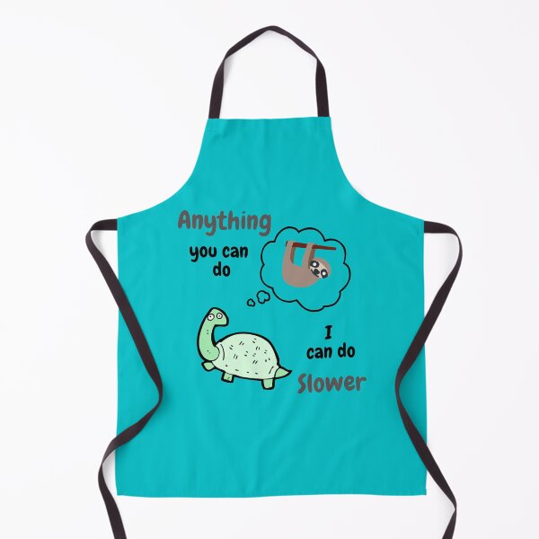 Item preview, Anything You Can Do I Can Do Slower designed and sold by YogaZesty.