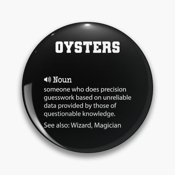 Item preview, Oysters Definition, Funny Oysters Quote, Cool gift for Oysters lover designed and sold by ZAstore.