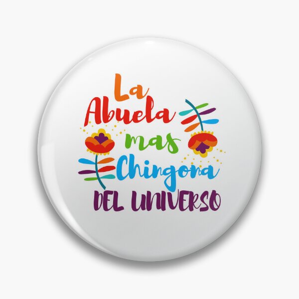 Artikelvorschau, la abuela mas chingona del univers. Oma Coole spanische Motivationszitate entworfen und verkauft von SusySell.