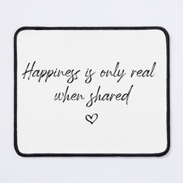 Item preview, Happiness is only real when shared designed and sold by DouayArtDesign.