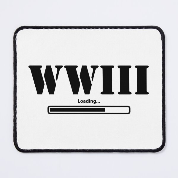 Item preview, WW3 Loading - World War Three designed and sold by Pappistore.