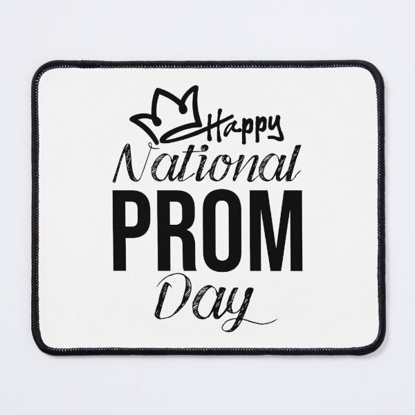 Item preview, happy national prom day March 31 designed and sold by elmanchour.