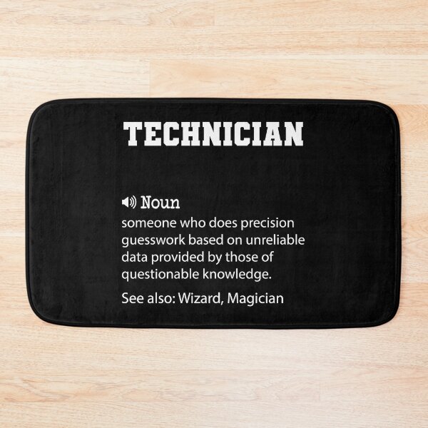 Item preview, Technician Definition, Funny Technician Quote, Cool gift for Technician lover designed and sold by ZAstore.