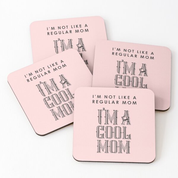 Item preview, I'm not like a regular mom, I'm a cool mom designed and sold by Nothing Serious Store.