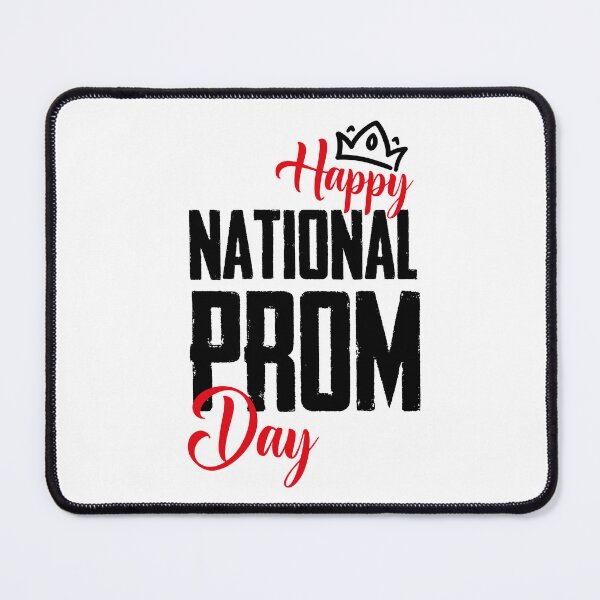 Item preview, happy national prom day March 31 designed and sold by elmanchour.