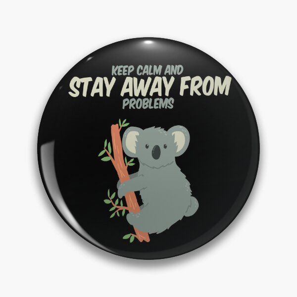 Item preview, Keep Calm and Stay Away From Problems  designed and sold by simply-better.