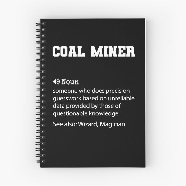 Item preview, Coal Miner Definition, Funny Coal Miner Quote, Cool gift for Coal Miner lover designed and sold by ZAstore.