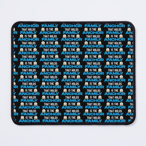 Item preview, Family Is The Anchor That Holds ,Funny Family,Funny Anchor designed and sold by so01.