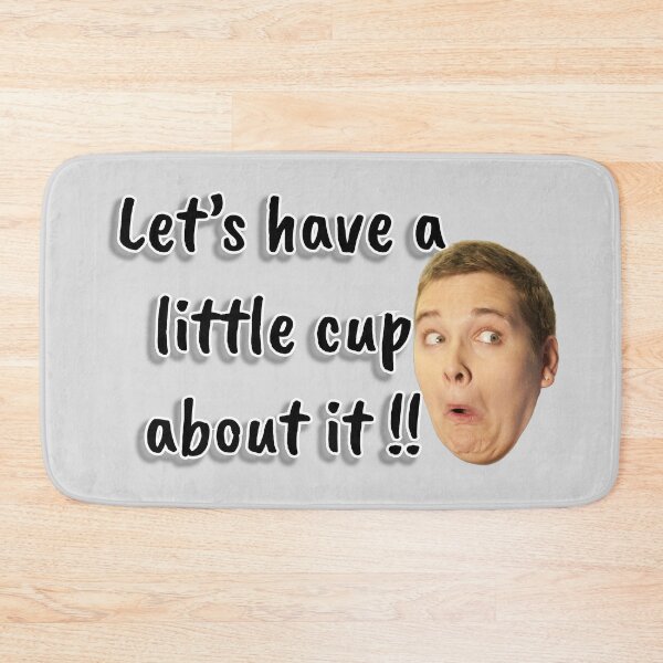 Item preview, LET'S HAVE A LITTLE CUP ABOUT IT designed and sold by Unspirations.